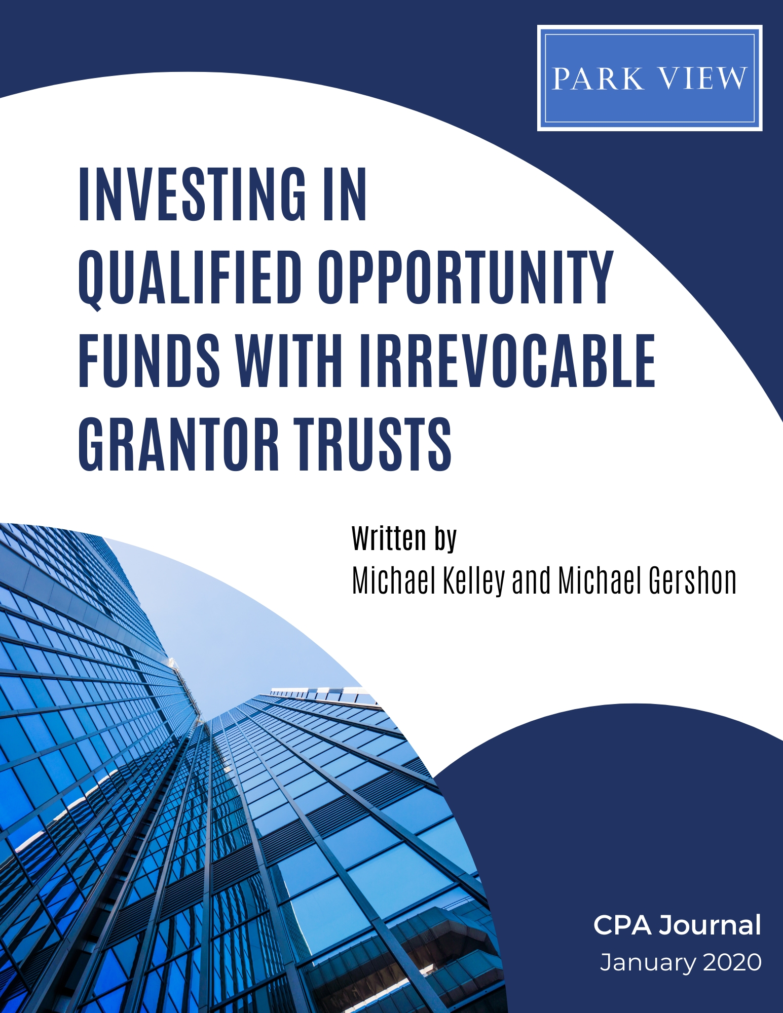Investing In Qualified Opportunity Funds with Irrevocable Grantor Trusts