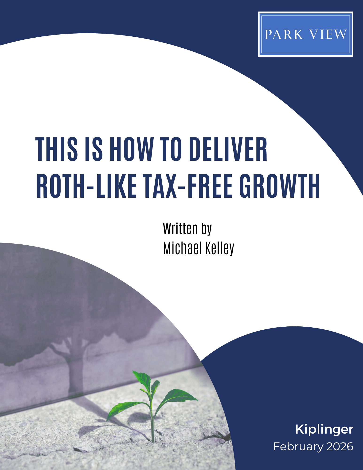 This Is How to Deliver Roth-Like Tax-Free Growth