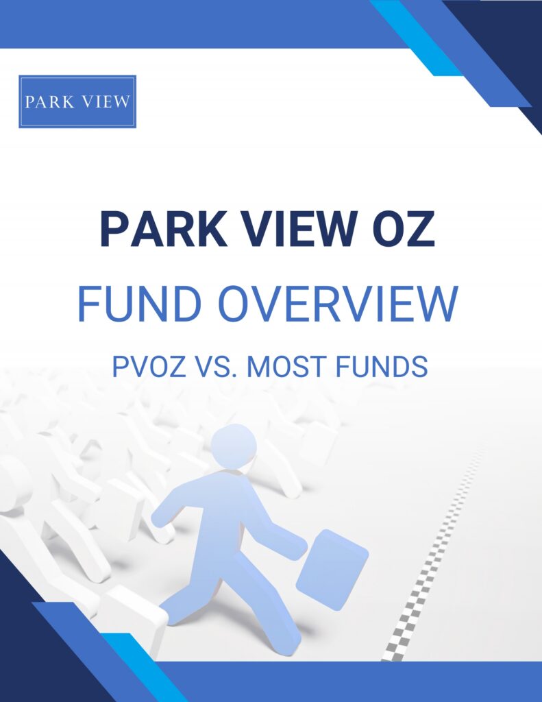 Park View OZ Fund Overview - PVOZ vs. Most Funds