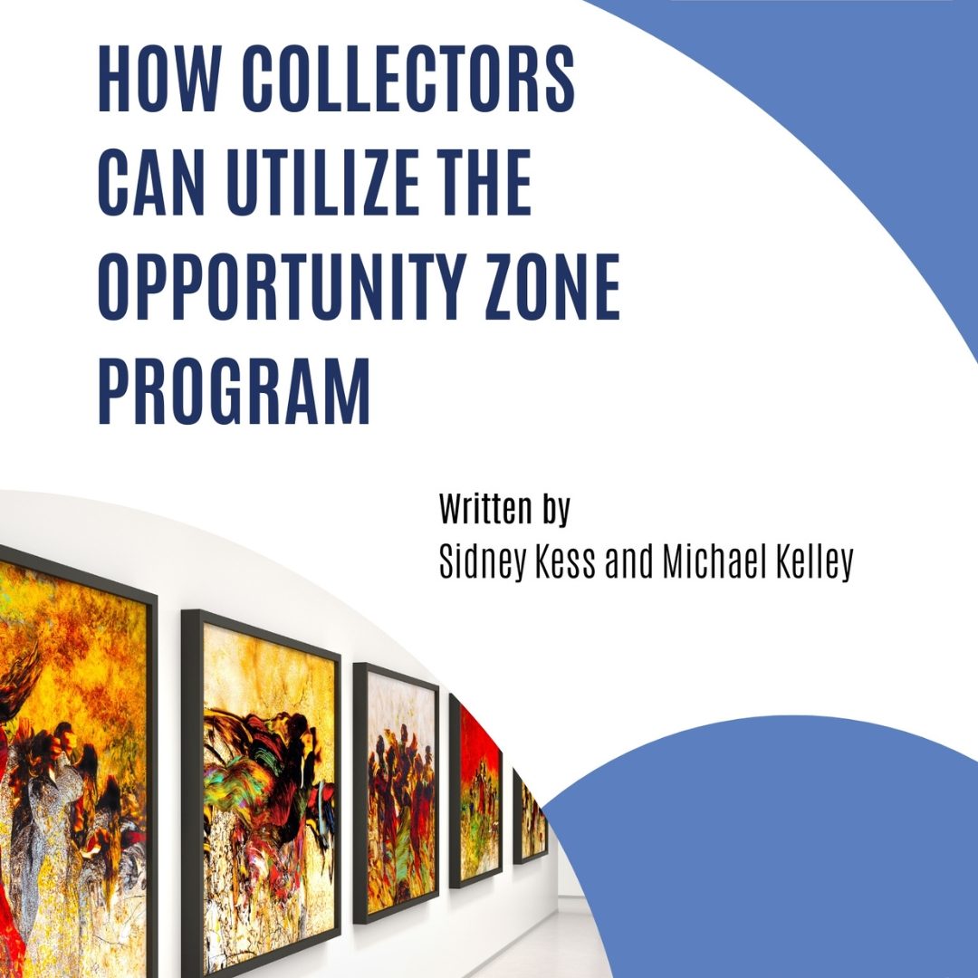 How Collectors of Art Can Benefit from Qualified Opportunity Funds